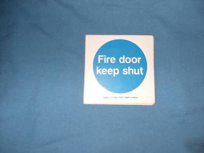 New fire door sign/sticker- 