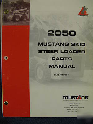 Mustang 2050 skid steer loader parts catalog manual