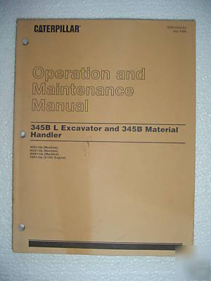 Caterpillar 345B l exc. & 345B mat. handler o&m manual
