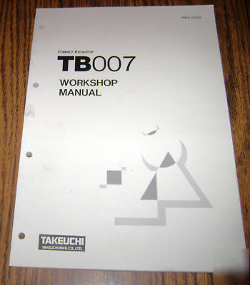 Takeuchi TB007 compact excavator service repair manual