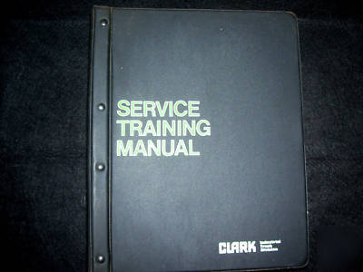 Clark electric forklift service training manual