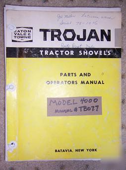 1974 trojan 4000 tractor shovel operator manual parts t