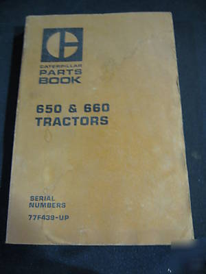 Caterpillar parts book for 650 & 660 tractors