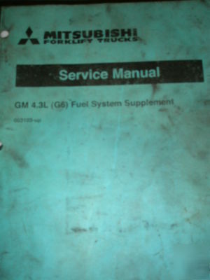 Mitsubishi forklift gm (G6) fuel system supplement