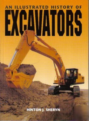 Excavators history single bucket hydraulic continuous