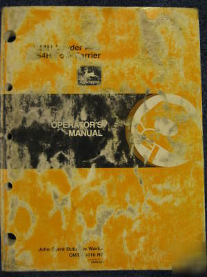 John deere 544H loader TC54H tool carrier ops manual