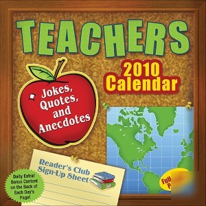 New teachers jokes quotes anecdotes 2010 calendar 