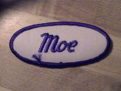 Moe,personal name,nick name,company work mfg patch