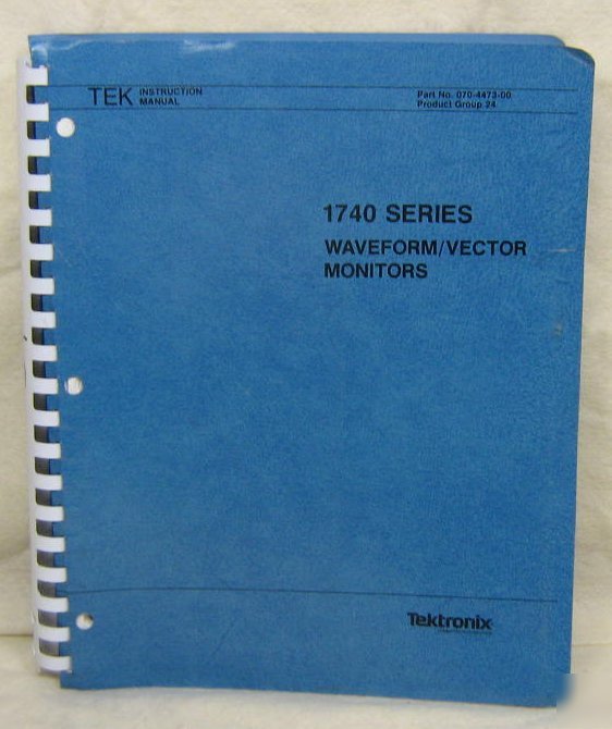 Tektronix 1740-series waveform vectorscope manual