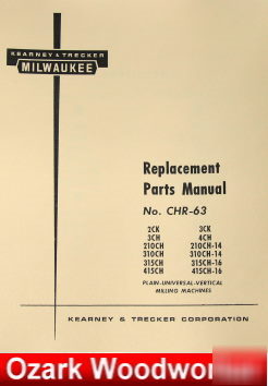 Kearney trecker 2CK 3CK 3CH 4CH mills part manual