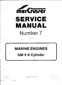 Mercruiser #7 gm-V6 cylinder service manual