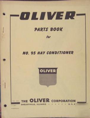 Oliver 95 hay conditioner parts manual - original