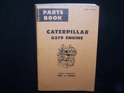 Caterpillar parts book G379 engine 72B1 to 72B467
