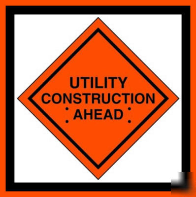Utility construction ahead mesh roll-up safety sign 48