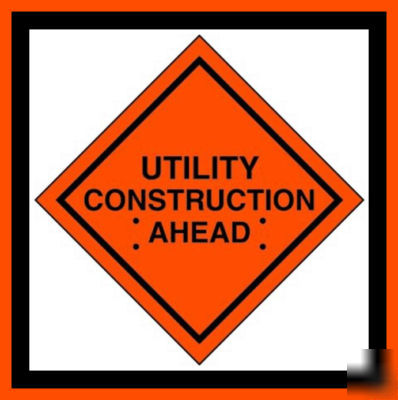 Utility construction ahead mesh roll-up safety sign 48