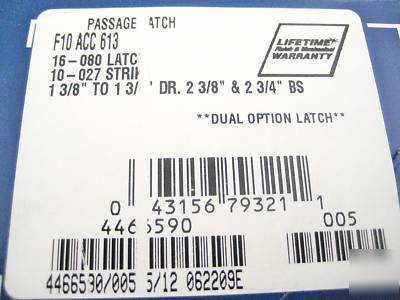 14 @ $20EA schlage accent passage lvr oil rubbed bronze