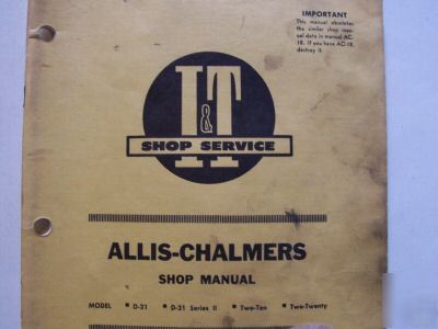 Allis chalmers 210, D21, 220 tractors shop manual