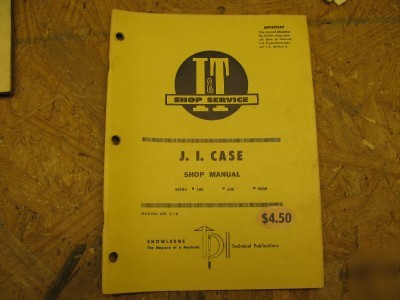 Case 500 600 900B i&t shop service manual