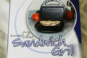 The every day chef sandwich grill.