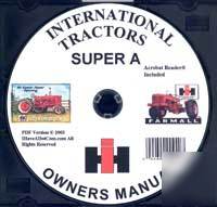 Ih super a owners manual and ai 23 mower manual