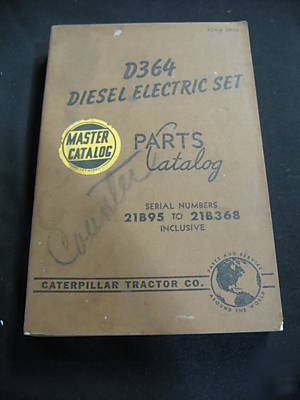 Caterpillar manual / parts book D364 diesel electric 