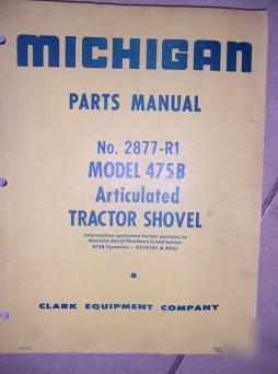 Michigan 475B articulated shovel parts manual 2877-R1 w