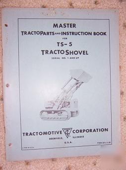 1958 tractomotive TS5 tracto shovel manual parts book x