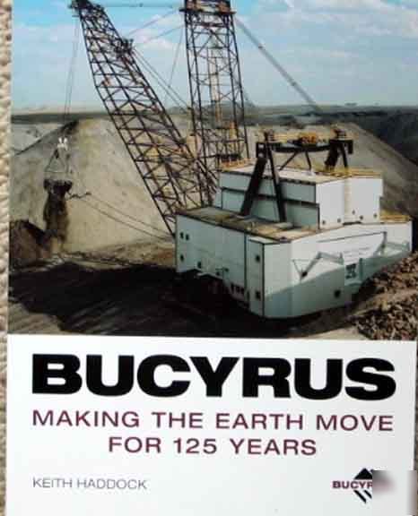 Best photo hist of vintage bucyrus earthmoving equip