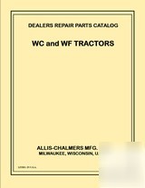 Allis chalmers model wc & wf tractor repair part manual