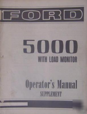 Ford 5000 tractor operator manual - load monitor