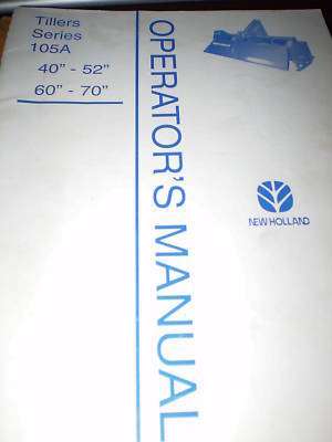 New holland series 105A tillers operator's manual
