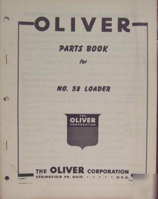 Oliver 58 loader parts manual - original
