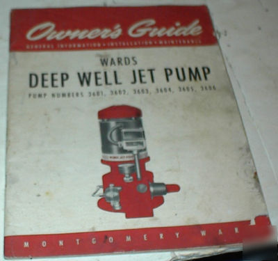 Wards deep well jet pump owner's guide(10-49)