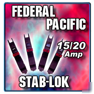 4 federal pacific stab lok 15A & 20A 1P thin breaker s