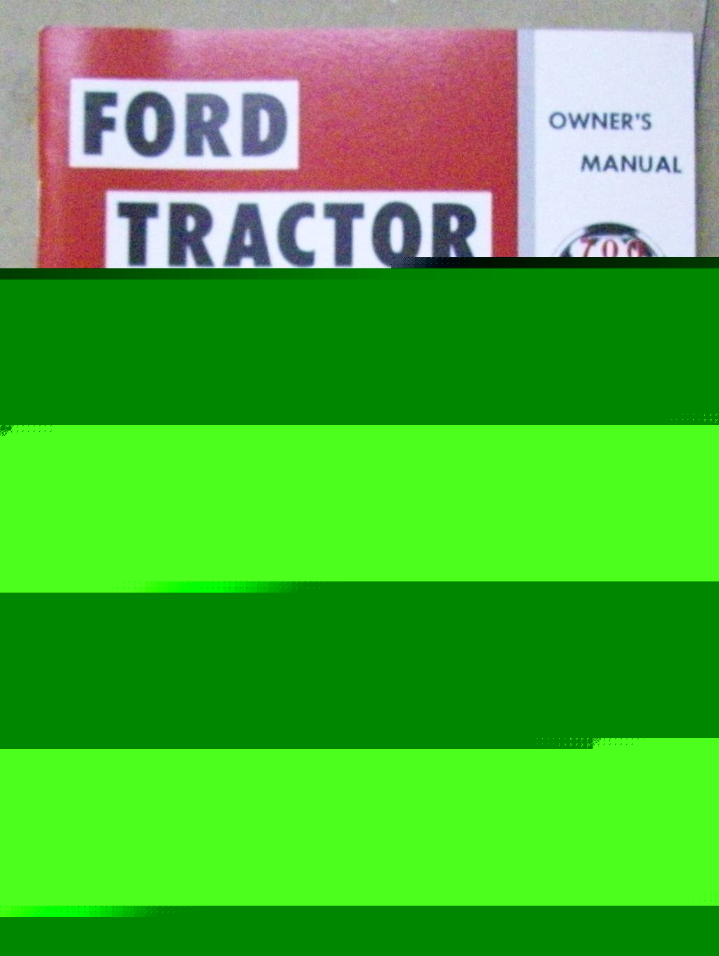 Ford tractor 1954-1957 700 & 900 series owner manual