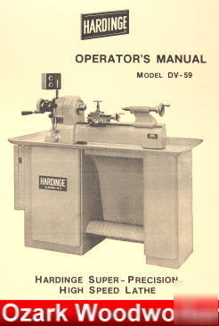 Hardinge dv-59 metal lathe operator's manual DV59