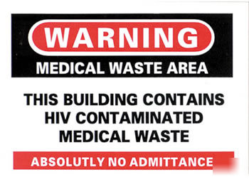Building contains hiv waste sticker