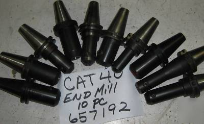 Cat 40 end mill holder 10 each great shape lot