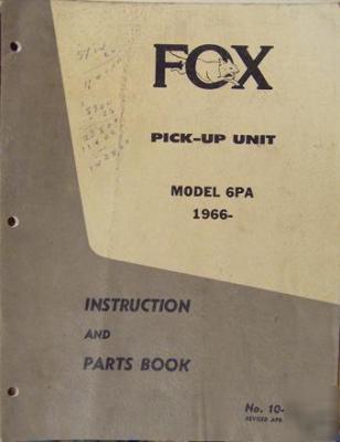 Fox 6PA windrow pickup header operator & parts manual