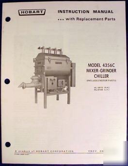 Hobart mixer-grinder chiller 4356C manual & parts book