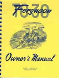 New ferguson to 30 operators manual TO30 no grease 