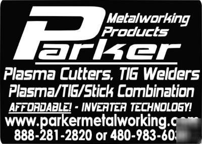 Parkermp 50A plasma 200A acdc tig stick welds aluminum 