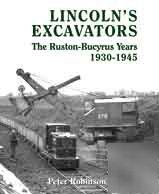 Complete photo history of lincoln excavators 1930-1945