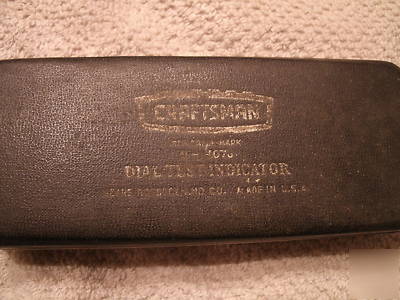 Vintage craftsman dial test indicator w/case no. 4076