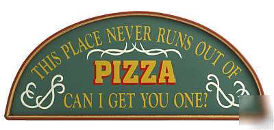 This place never runs out of pizza framed pub sign