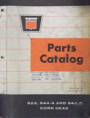 Oliver 522,544-4, 544-5 combine corn heads parts manual